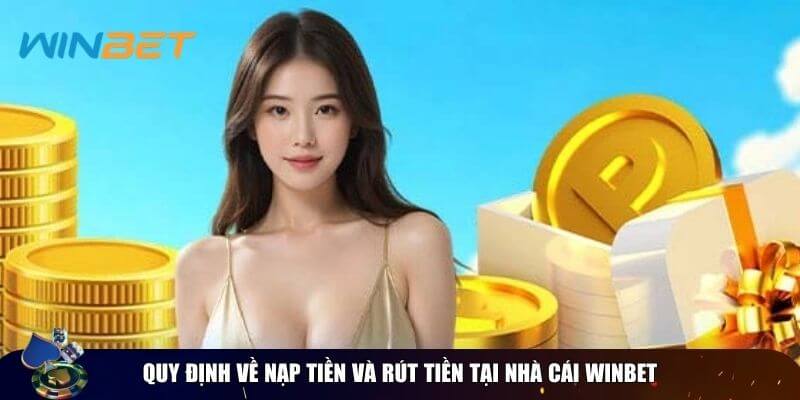 Điều khoản dịch vụ Winbet về giao dịch thanh toán