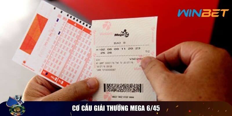 Cách Chơi Xổ Số Mega 6/45 – Hướng Dẫn Chi Tiết Từ A Đến Z Cơ cấu giải thưởng mega 6/45