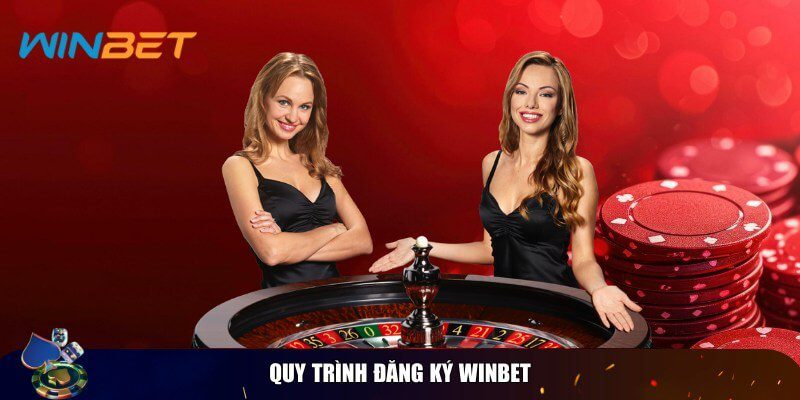 Nắm rõ quy trình đăng ký Winbet