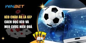 Kèo châu âu là gì