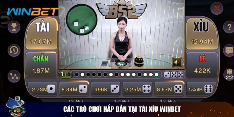Những trò chơi hấp dẫn tại tài xỉu Winbet